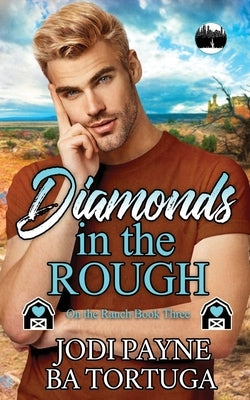 Diamonds in the Rough by Tortuga, Ba