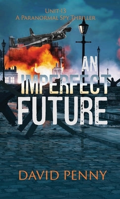 An Imperfect Future by Penny, David