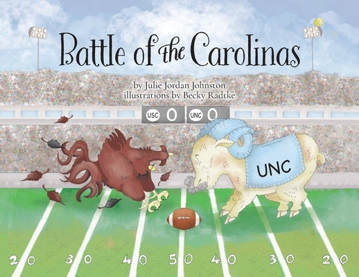 Battle of the Carolinas by Johnston, Julie Jordan