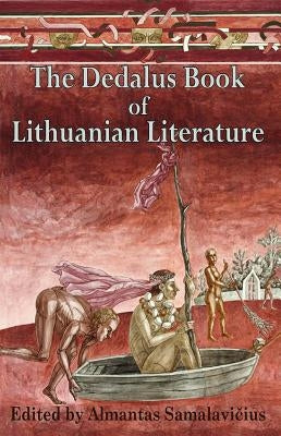 The Dedalus Book of Lithuanian Literature by Samalavicius, Almantas