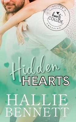 Hidden Hearts by Bennett, Hallie