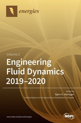 Engineering Fluid Dynamics 2019-2020: Volume 2 by Hjertager, Bjn H.