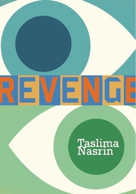 Revenge by Nasrin, Taslima