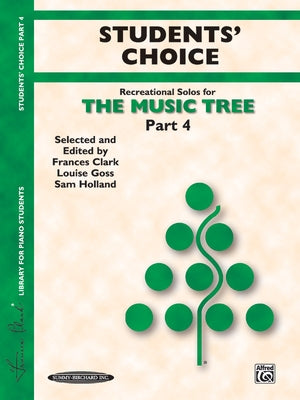 The Music Tree Students' Choice: Part 4 by Clark, Frances