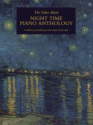 The Faber Music Night Time Piano Anthology by Richter, Max