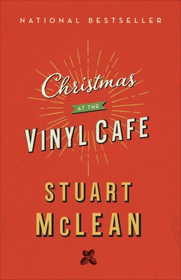 Christmas at the Vinyl Cafe by McLean, Stuart