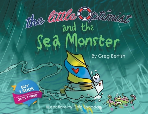 The Little Optimist and the Sea Monster by Bertish, Greg