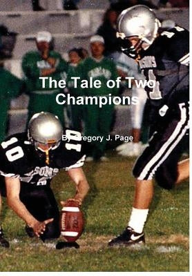 The Tale of Two Champions by Page, Gregory J.