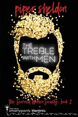 The Treble With Men: A Secret Identity Romance by Romance, Smartypants