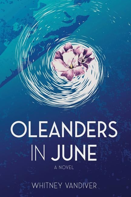 Oleanders in June by VanDiver, Whitney