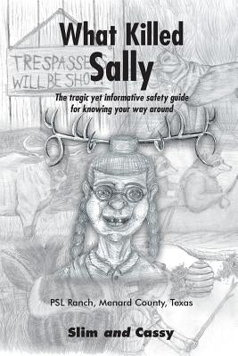 What Killed Sally by Slim and Cassy