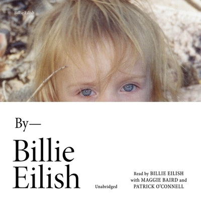 Billie Eilish: In Her Own Words Lib/E by Eilish, Billie