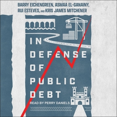 In Defense of Public Debt by El-Ganainy, Asamaa