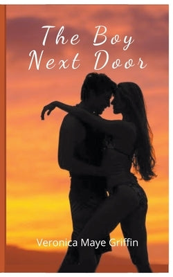 The Boy Next Door by Griffin, Veronica Maye