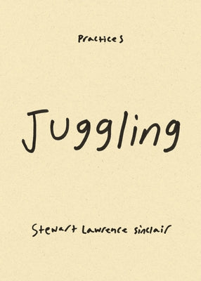 Juggling by Sinclair, Stewart Lawrence