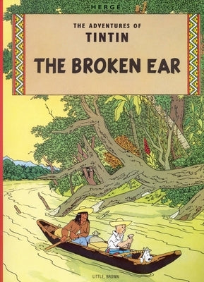 The Broken Ear by Hergé