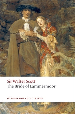 The Bride of Lammermoor by Scott, Walter