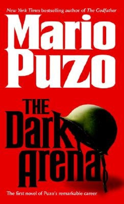 The Dark Arena by Puzo, Mario