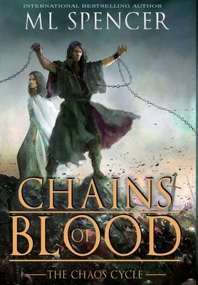 Chains of Blood by Spencer, ML