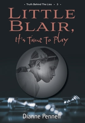 Little Blair, It's Time To Play by Pennell, Dianne