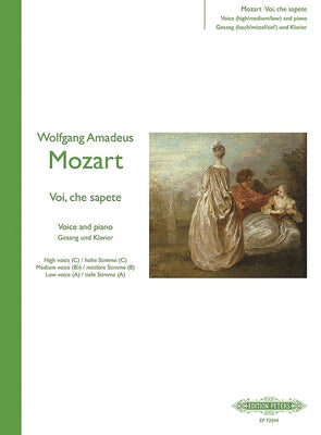 Voi, Che Sapete for Voice and Piano (3 Keys in One -- High/Medium/Low Voice): From the Marriage of Figaro (It/Eng), Sheet by Mozart, Wolfgang Amadeus