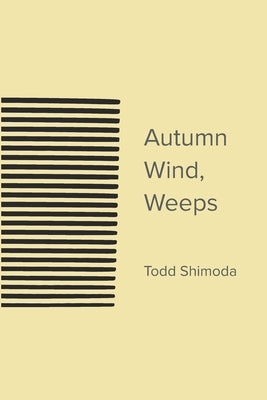 Autumn Wind, Weeps by Shimoda, Todd