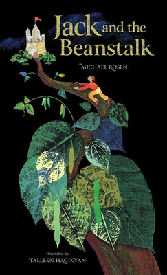 Jack and the Beanstalk by Rosen, Michael