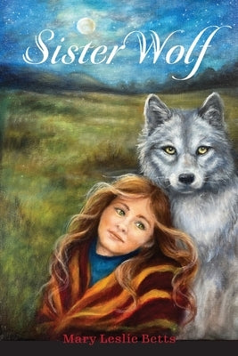 Sister Wolf by Betts, Mary Leslie