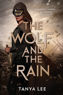 The Wolf and the Rain by Lee, Tanya