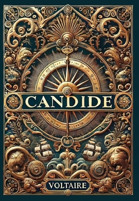 Candide (Collector's Edition) (Laminated Hardback with Jacket) by Voltaire