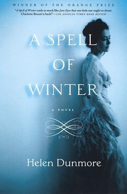 A Spell of Winter by Dunmore, Helen