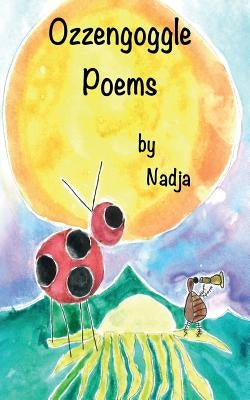 Ozzengoggle Poems by Nadja