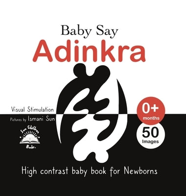 Baby Say Adinkra by Sun, Ismani