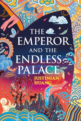 The Emperor and the Endless Palace by Huang, Justinian