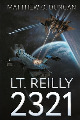 Lt. Reilly 2321 by Duncan, Matthew O.