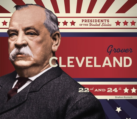 Grover Cleveland by Rumsch, Breann