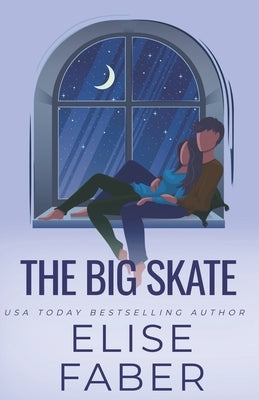 The Big Skate by Faber, Elise