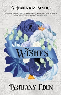 Wishes by Eden, Brittany