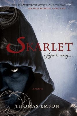 Skarlet: Part One of the Vampire Trinity by Emson, Thomas