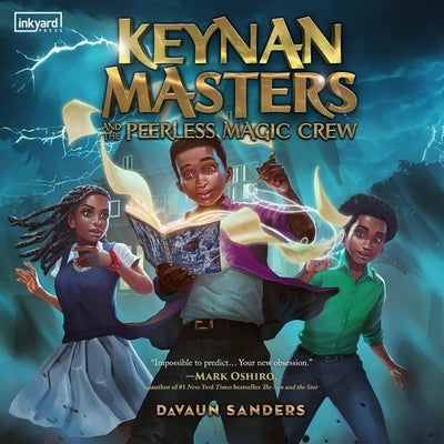 Keynan Masters and the Peerless Magic Crew by Sanders, Davaun