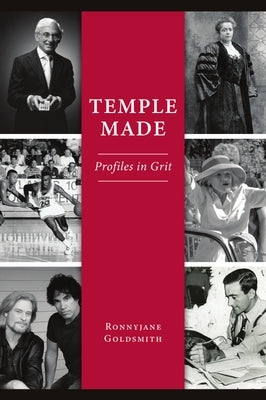 Temple Made: Profiles in Grit by Goldsmith, Ronnyjane