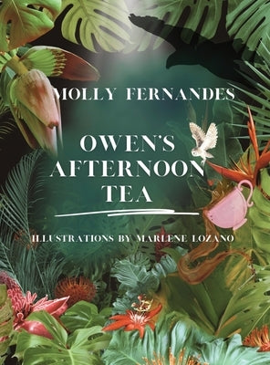 Owen's Afternoon Tea by Fernandes, Molly