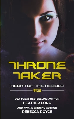 Throne Taker by Royce, Rebecca