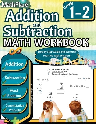 Addition and Subtraction Math Workbook 1st and 2nd Grade: Word Problems Grade 1-2, Exercises 1 to 50, Activities, Commutative Property by Publishing, Mathflare