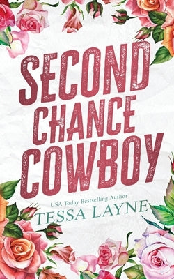 Second Chance Cowboy by Layne, Tessa