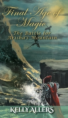 The Battle for Arisha's Mountain: Book 1 of The Damned Goddess Trilogy by Allers, Kelly