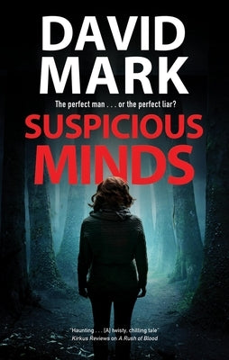 Suspicious Minds by Mark, David