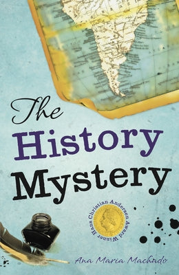 The History Mystery by Maria Machado, Ana