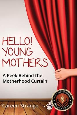 Hello, Young Mothers by Strange, Careen