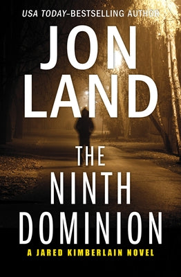 The Ninth Dominion by Land, Jon